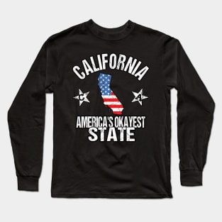 California America's Okayest State Long Sleeve T-Shirt